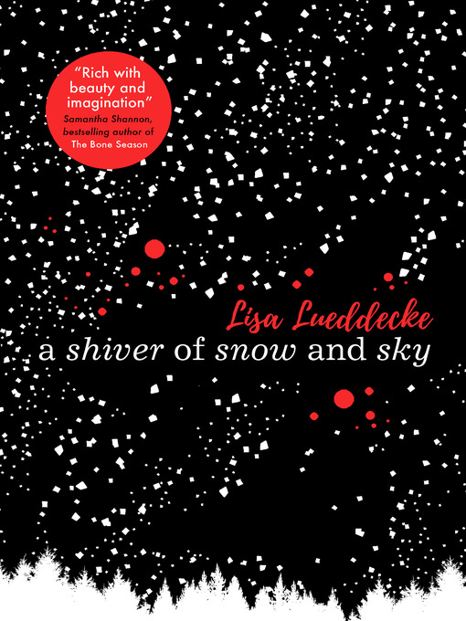 Title details for A Shiver of Snow and Sky by Lisa Lueddecke - Available